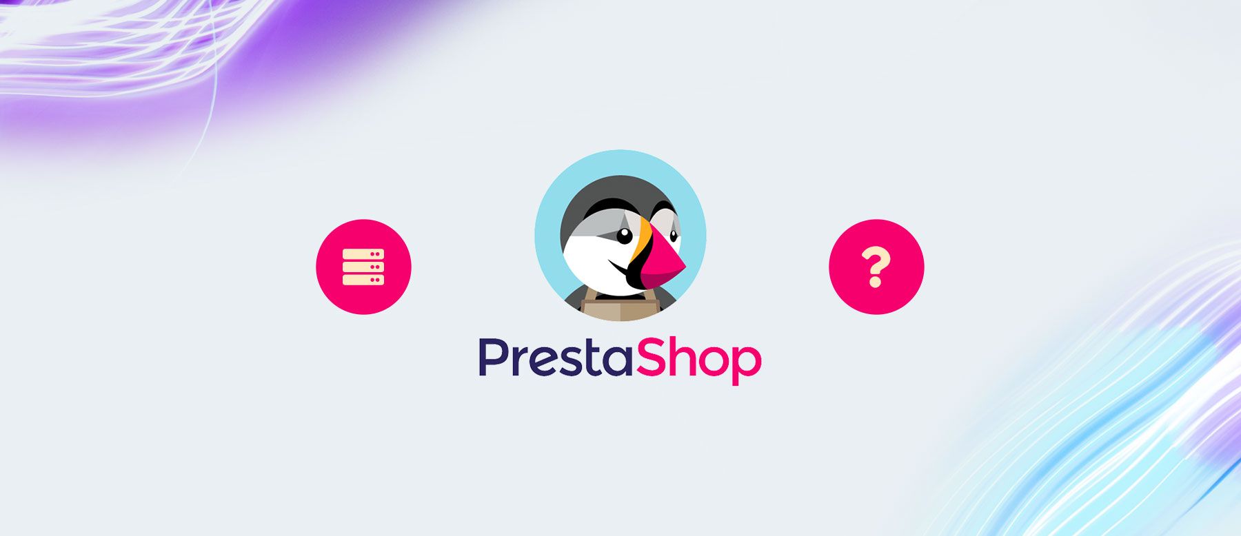 Choisir son hébergement Prestashop